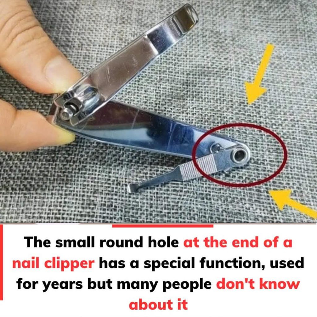 The “small round hole” on the nail clipper has special and powerful uses!